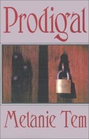 book cover of Prodigal by Melanie Tem