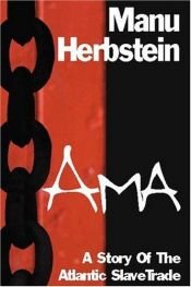 book cover of Ama: A Story of the Atlantic Slave Trade by Manu Herbstein