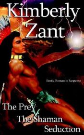 book cover of The Prey by Kimberly Zant