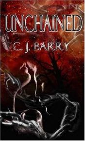 book cover of Unchained by C. J. Barry