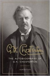 book cover of The Autobiography of G.K. Chesterton - L'autobiografia di G. K. Chesterton by Гільберт Кійт Чэстэртан