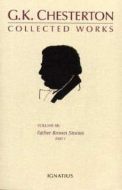 book cover of G. K. Chesterton: Collected Works, Vol. 13: Father Brown Stories Part 2 (Collected Works of Gk Chesterton) by جلبرت شيسترتون
