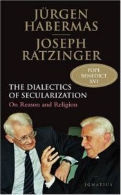 book cover of Dialectics of secularization : on reason and religion by Юрген Хабермас