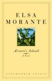 book cover of Arturo's Island : A Novel (Italia Series) by エルサ・モランテ