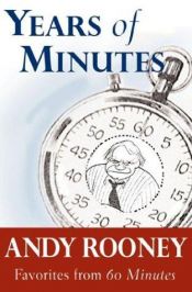 book cover of Years Of Minutes by Andy Rooney