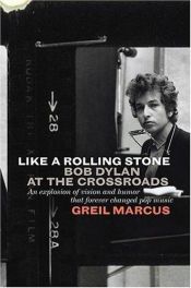 book cover of Like a rolling stone by Greil Marcus