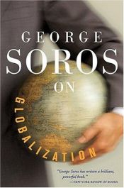 book cover of George Soros on Globalization by ג'ורג' סורוס
