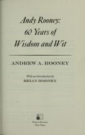 book cover of Andy Rooney: 60 Years of Wisdom and Wit (Thorndike Press Large Print Nonfiction Series) by Andy Rooney