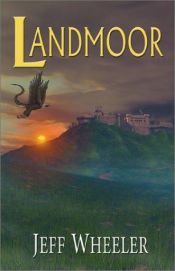 book cover of Landmoor by Jeff Wheeler