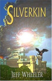 book cover of Silverkin by Jeff Wheeler