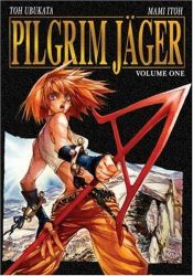 book cover of Pilgrim Jäger, Vol. 1 by Tō Ubukata