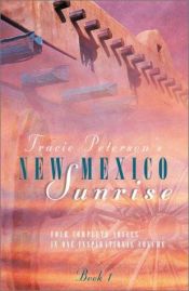 book cover of New Mexico Sunrise by Tracie Peterson