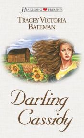 book cover of Darling Cassidy by Tracey V Bateman