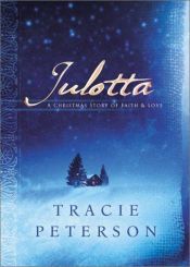 book cover of Julotta: A Christmas Story of Faith and Love by Tracie Peterson