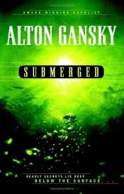 book cover of Submerged (Perry Sachs Mystery Series #2) by Alton Gansky