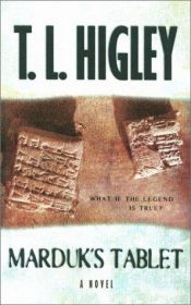 book cover of Marduk's Tablet by T. L. Higley