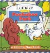 book cover of Peekaboo Park: A Lift-The-Flap Book by Susan Hood