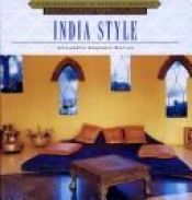 book cover of India Style (Architecture & Design Library) by Alexandra Bonfante-Warren