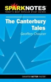 book cover of The Spark Notes Canterbury Tales (Sparknotes) by Geoffrey Chaucer
