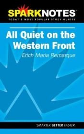 book cover of Spark Notes All Quiet on the Western Front by 埃里希·玛利亚·雷马克