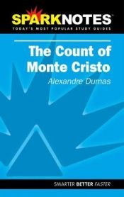 book cover of Spark Notes The Count of Monte Cristo by Aleksander Dumas