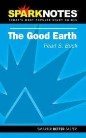book cover of Spark Notes The Good Earth by Pearl Buck