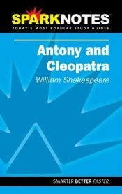 book cover of Antony and Cleopatra : William Shakespeare (SparkNotes Literature Guide) by Ross Douthat