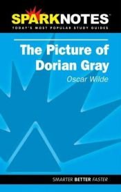 book cover of Spark Notes The Picture of Dorian Gray by Oscar Wilde