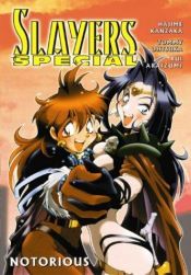 book cover of Slayers Special: Notorious by Hajime Kanzaka