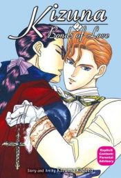 book cover of Kizuna - Bonds Of Love: Book 2 by Kazuma Kodaka