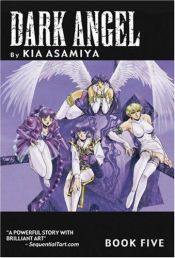 book cover of Dark Angel 5 by Kia Asamiya