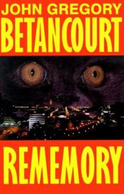 book cover of Rememory (Wildside Fantasy) by John Gregory Betancourt