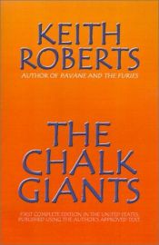 book cover of The Chalk Giants by Keith Roberts