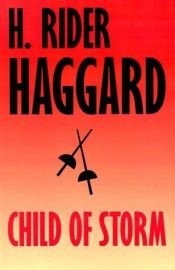book cover of Kind des Sturms. Roman. 24. Band der Haggard- Ausgabe. ( Fantasy). by Henry Rider Haggard