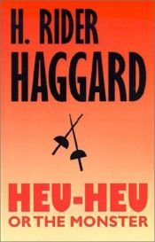 book cover of HEU-HEU or the Monster by Henry Rider Haggard