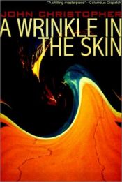 book cover of A Wrinkle in the Skin by 約翰·克里斯多夫