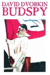 book cover of Budspy by David Dvorkin