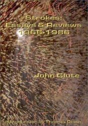 book cover of Strokes: Essays and Reviews, 1966-1986 by John Clute