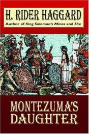 book cover of Montezuma tütar by Henry Rider Haggard