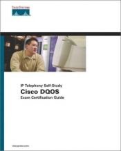 book cover of Cisco DQOS Exam Certification Guide (IP Telephony Self-Study) by Wendell Odom