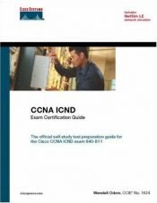 book cover of CCNA ICND Exam Certification Guide (CCNA Self-Study, 640-811, 640-801) (Exam Certification Guide) by Wendell Odom