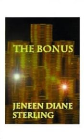 book cover of The Bonus by Jeneen Diane Sterling