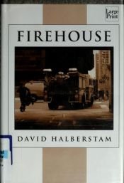 book cover of Firehouse by デイヴィッド・ハルバースタム