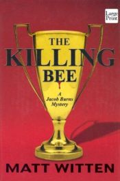 book cover of The Killing Bee by Matt Witten