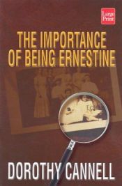 book cover of The Importance of Being Ernestine (Ellie Haskell Mysteries) by Dorothy Cannell