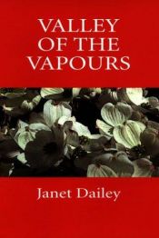 book cover of Valley of the Vapours by Janet Dailey