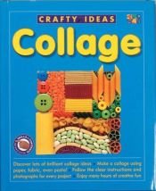 book cover of Collage (Crafty Ideas) by Two-Can Editors