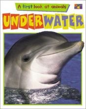 book cover of Underwater (First Look at Animals) by Diane James