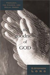 book cover of The Goodness of God by D. Stephen Long