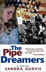 book cover of The Pipe Dreamers by Sandra Gurvis